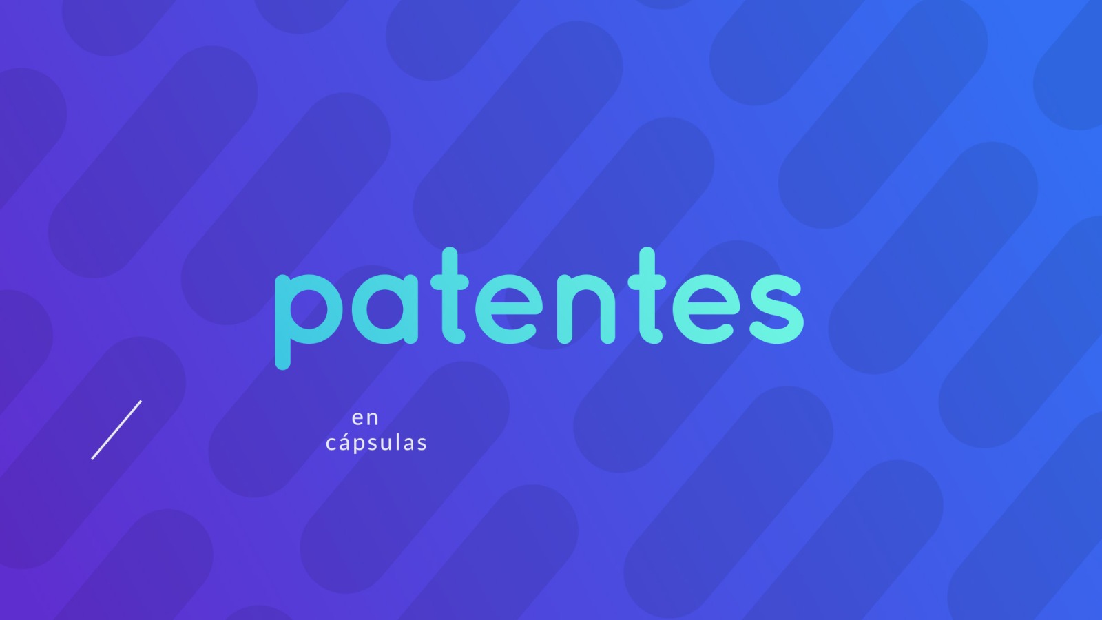 Patentes en cápsulas audiovisuales