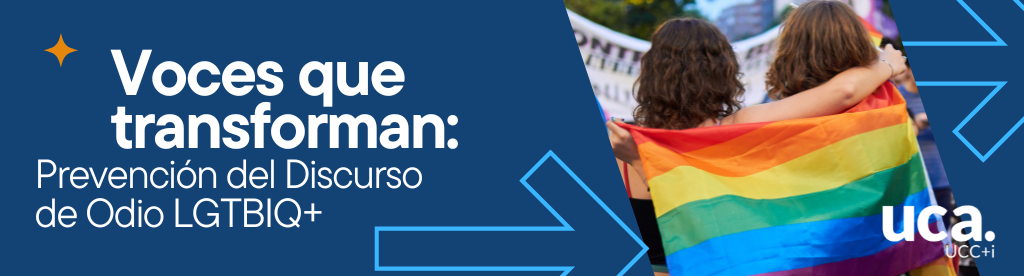 Voces que Transforman: Prevención del Discurso de Odio LGTBIQ+